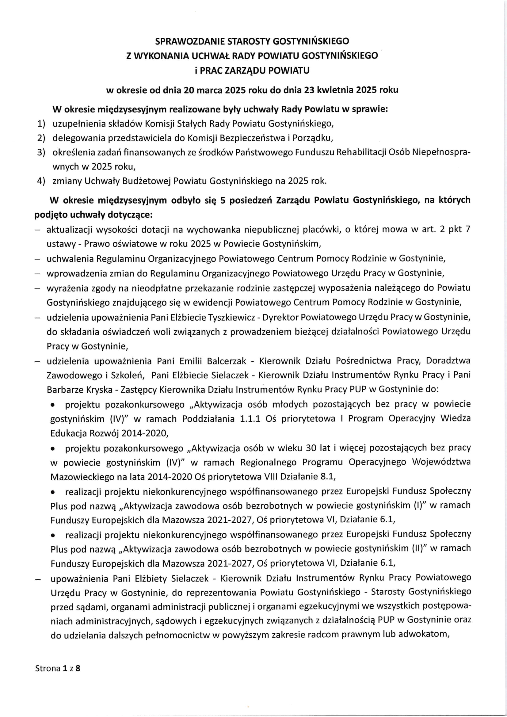 Sprawozdanie Starosty Gostynińskiego z wykonania Uchwał Rady Powiatu Gostynińskiego i prac Zarzadu Powiatu w okresie od dnia 20 marca 2025 r. do dnia 23 kwietnia 2025 r. 1